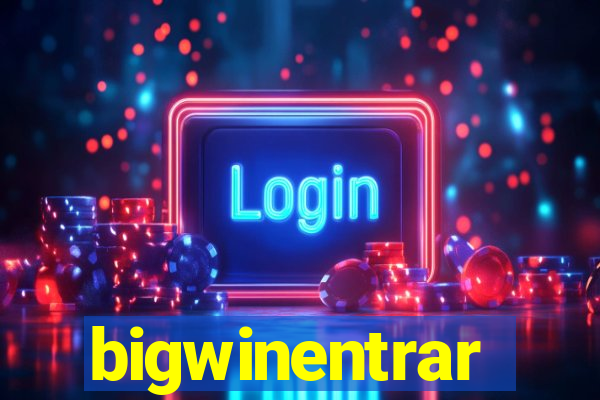 bigwinentrar