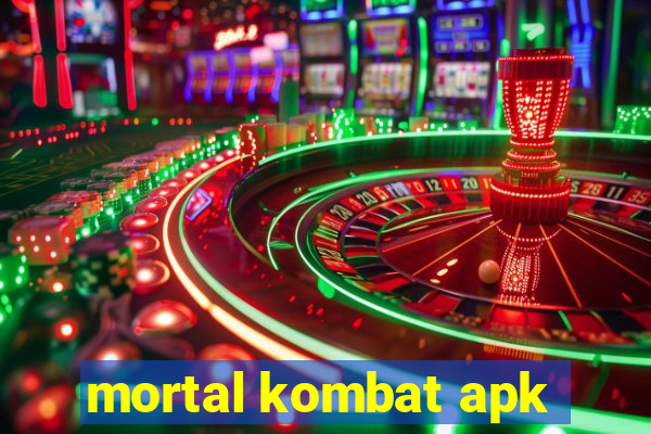 mortal kombat apk