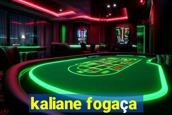 kaliane fogaça