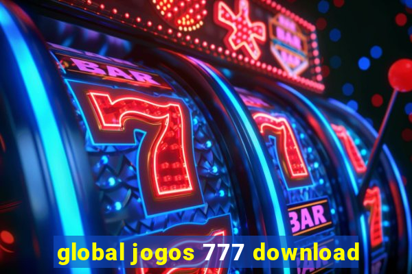 global jogos 777 download