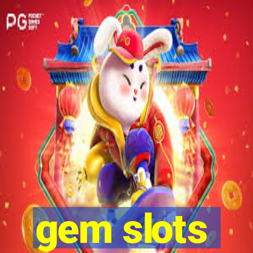 gem slots