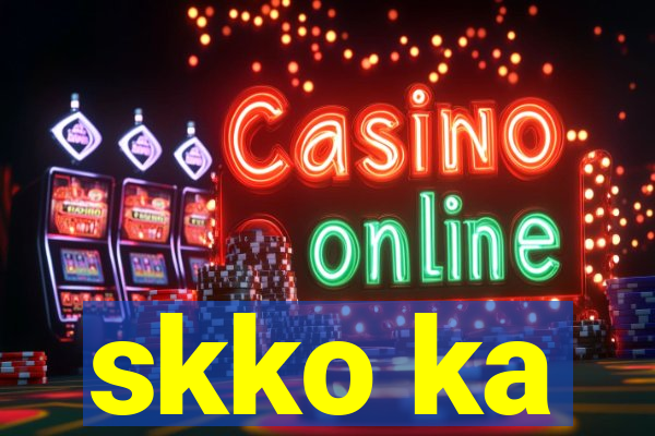 skko ka