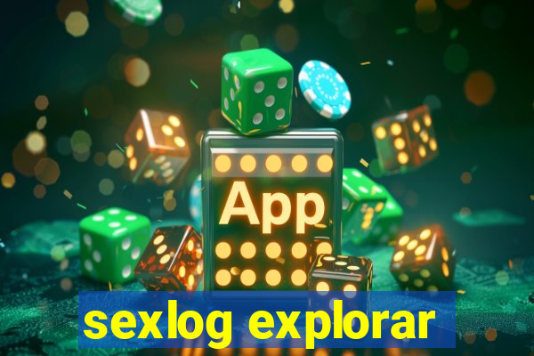 sexlog explorar