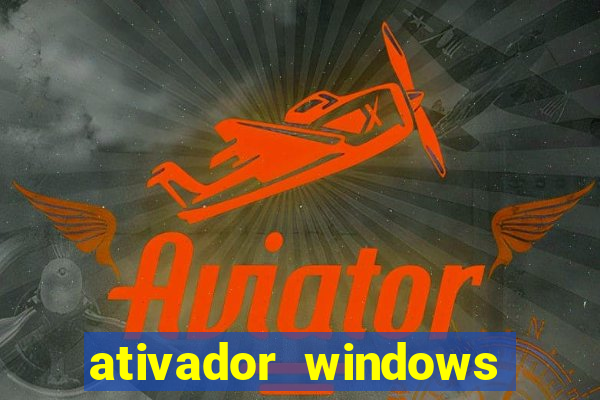 ativador windows loader 7