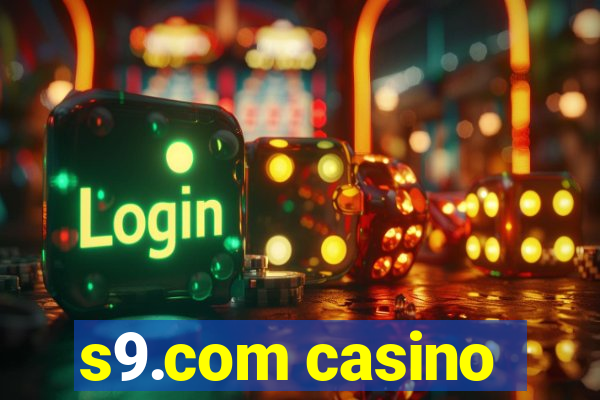 s9.com casino