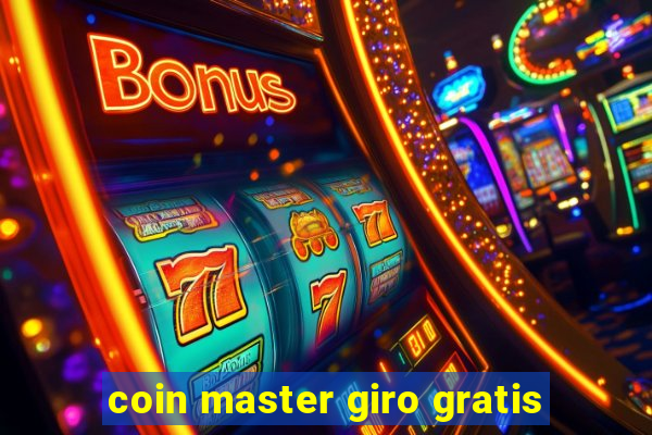 coin master giro gratis