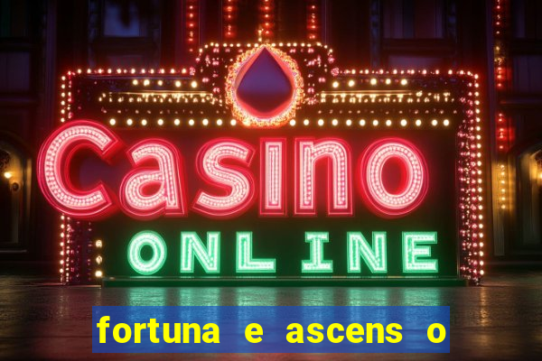 fortuna e ascens o livro pdf download