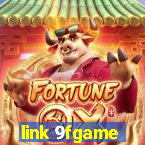 link 9fgame