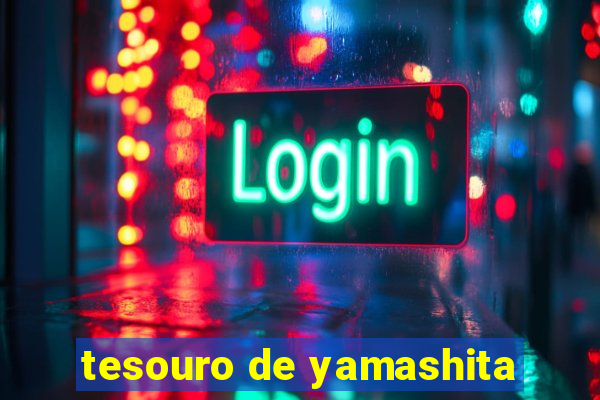 tesouro de yamashita