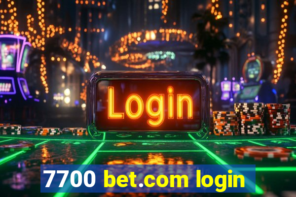 7700 bet.com login