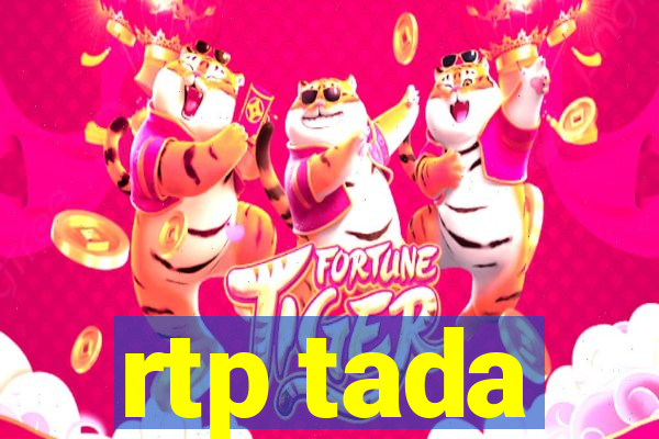 rtp tada