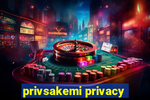 privsakemi privacy