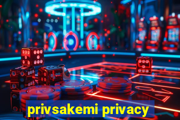 privsakemi privacy