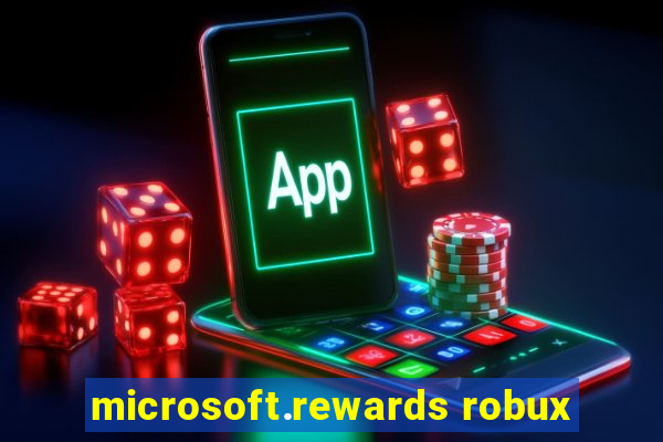 microsoft.rewards robux