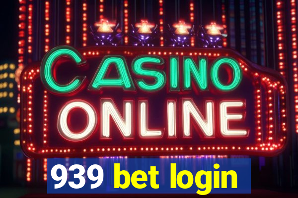 939 bet login