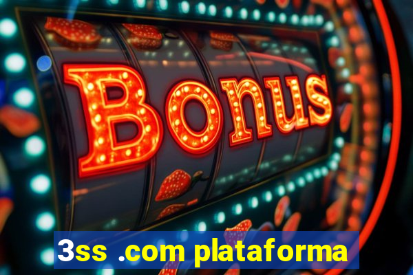 3ss .com plataforma