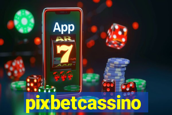 pixbetcassino