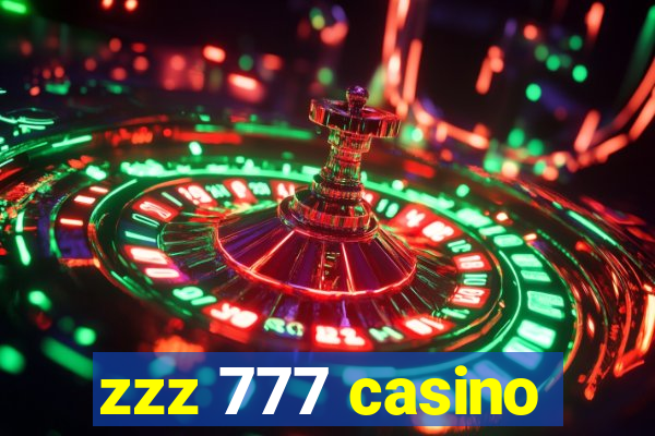 zzz 777 casino