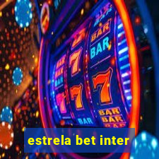 estrela bet inter