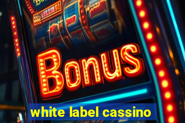 white label cassino