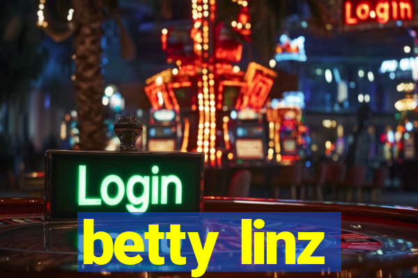 betty linz