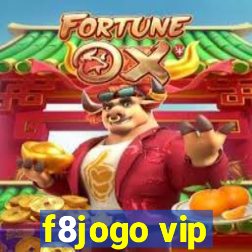 f8jogo vip