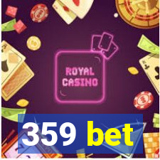 359 bet