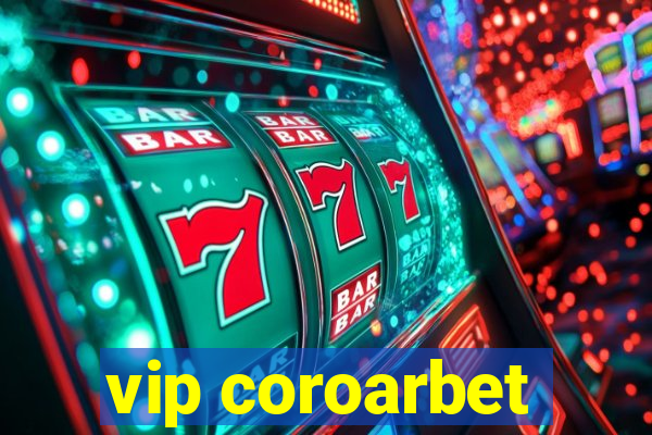 vip coroarbet