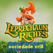 sociedade vrill