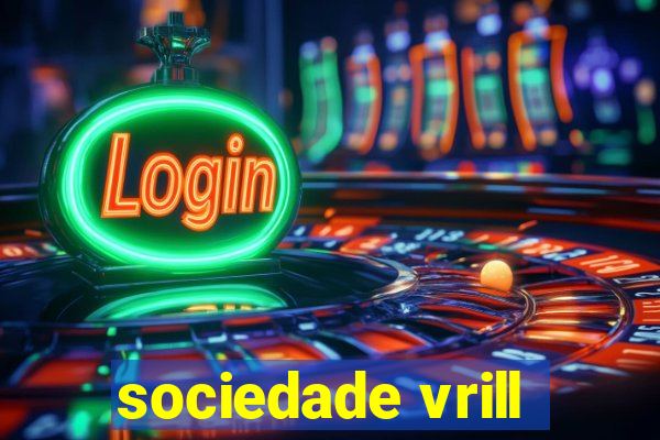 sociedade vrill