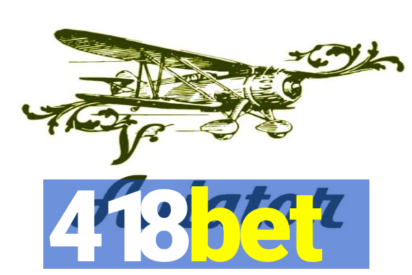 418bet