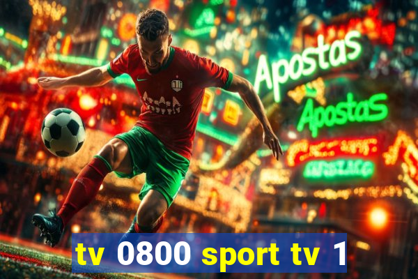 tv 0800 sport tv 1