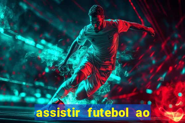 assistir futebol ao vivo multimarcas