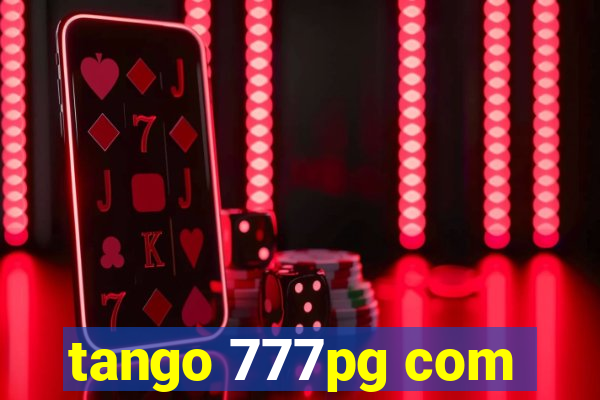 tango 777pg com