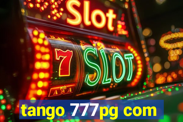 tango 777pg com