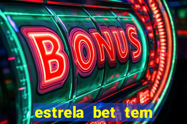 estrela bet tem como encerrar aposta