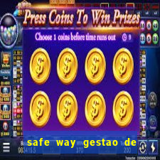 safe way gestao de recursos financeiros