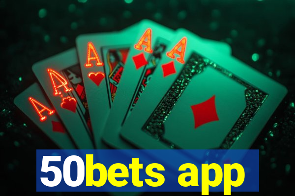 50bets app