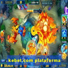 kebet.com plataforma