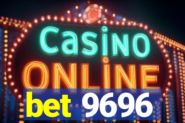 bet 9696