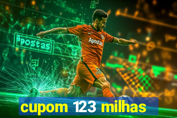 cupom 123 milhas