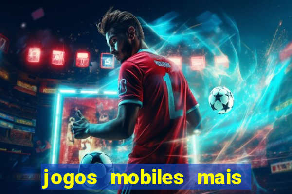 jogos mobiles mais jogados 2024