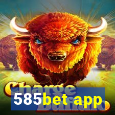 585bet app