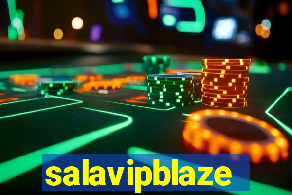 salavipblaze