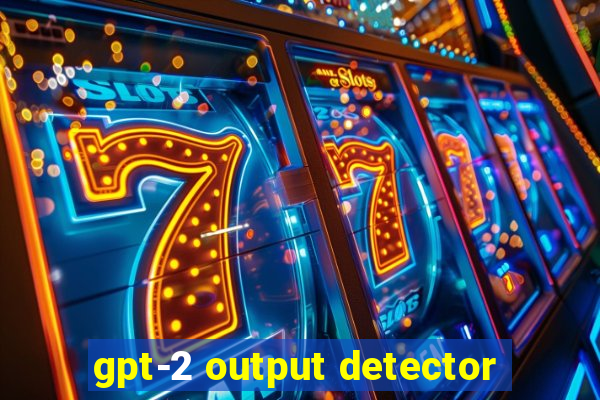 gpt-2 output detector