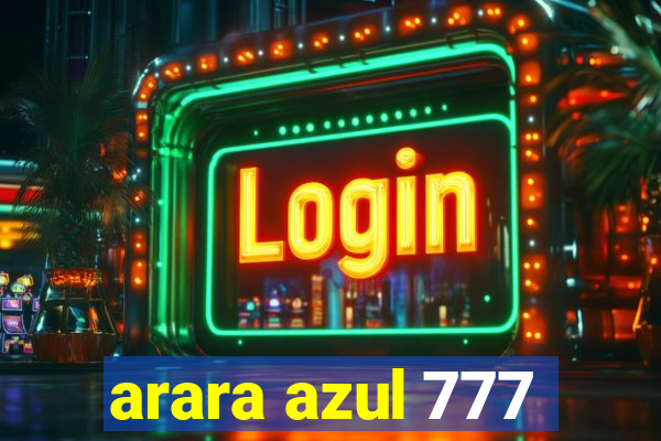 arara azul 777