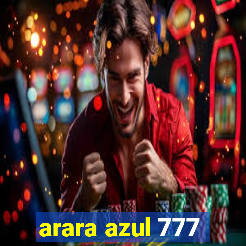 arara azul 777