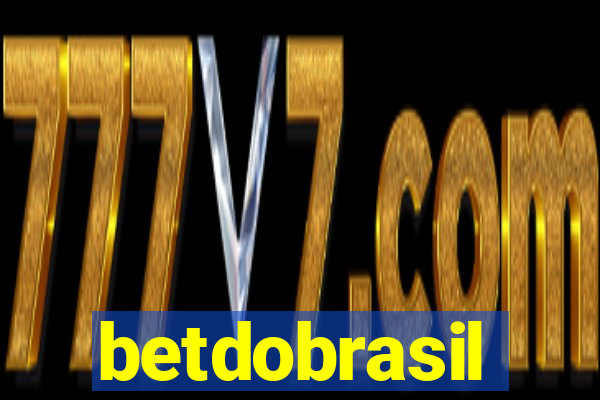 betdobrasil