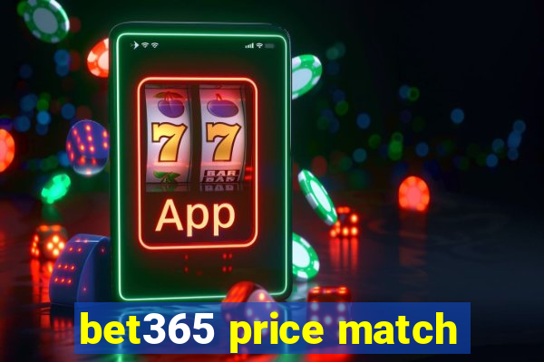 bet365 price match