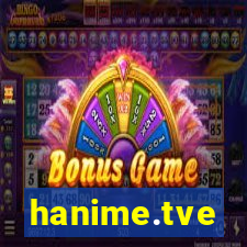 hanime.tve